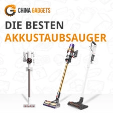 China-Gadgets Akkustaubsauger Bestenlisten