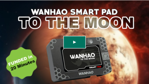 WANHAO Smart Pad Kickstarterkampagne