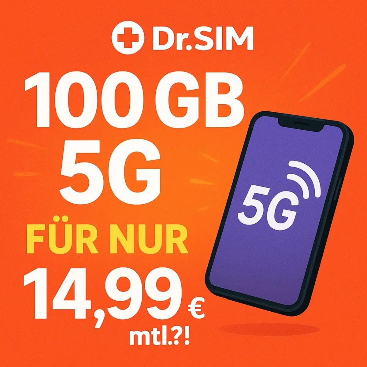 100 GB 5G für nur 14,99€? Dr. SIM Allnet-Flat Tarif ist auch monatlich kündbar