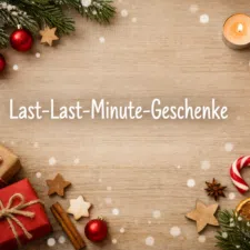 Last-Minute Geschenke