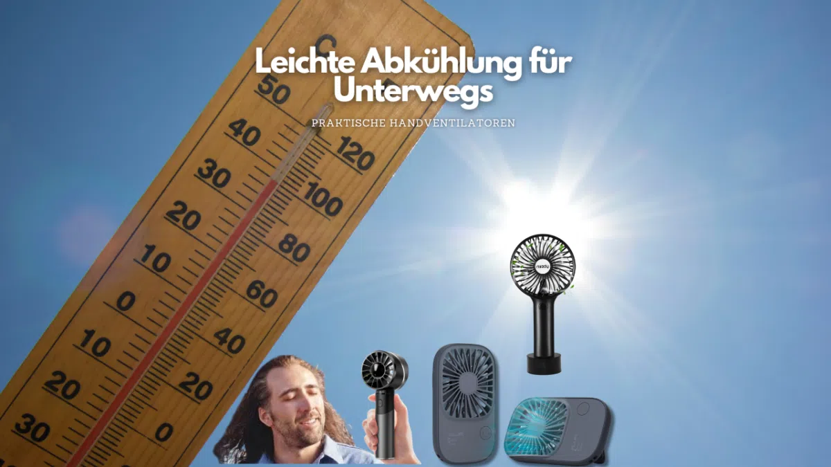 Praktische Handventilatoren fuer Unterwegs fb 1280 x 720 px