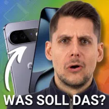 Google Pixel 11 Dreister Ideen-Klau bei Nothing! – Technisch Gesehen Podcast #209