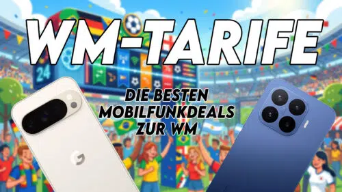WM-Tarife ⚽️ Die besten Mobilfunk-Deals zur WM im Ticker!